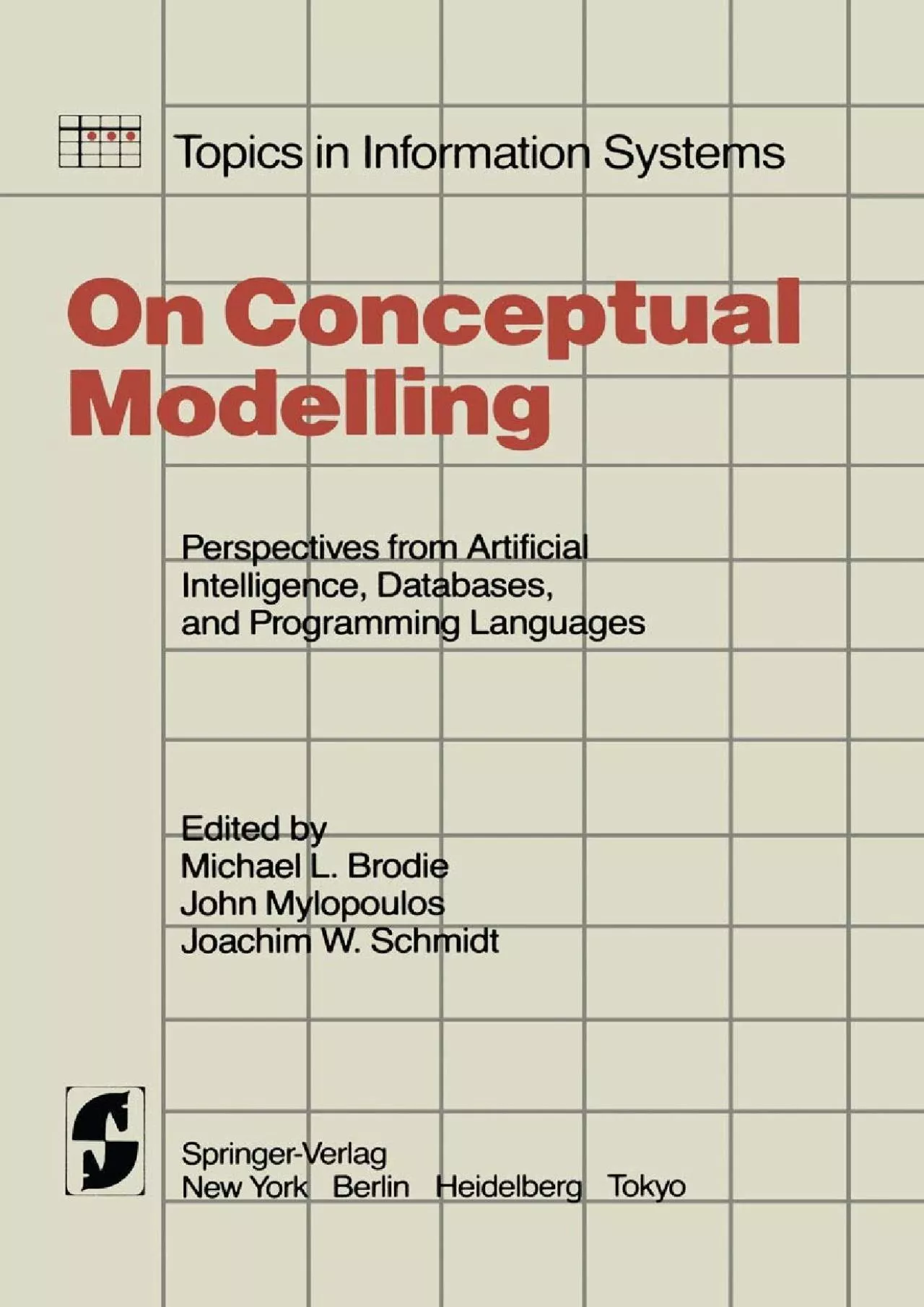 PDF-[READ]-On Conceptual Modelling: Perspectives from Artificial Intelligence, Databases,