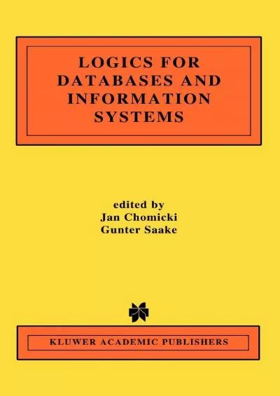 [PDF]-Logics for Databases and Information Systems (The Springer International Series in Engineering and Computer Science, 436)