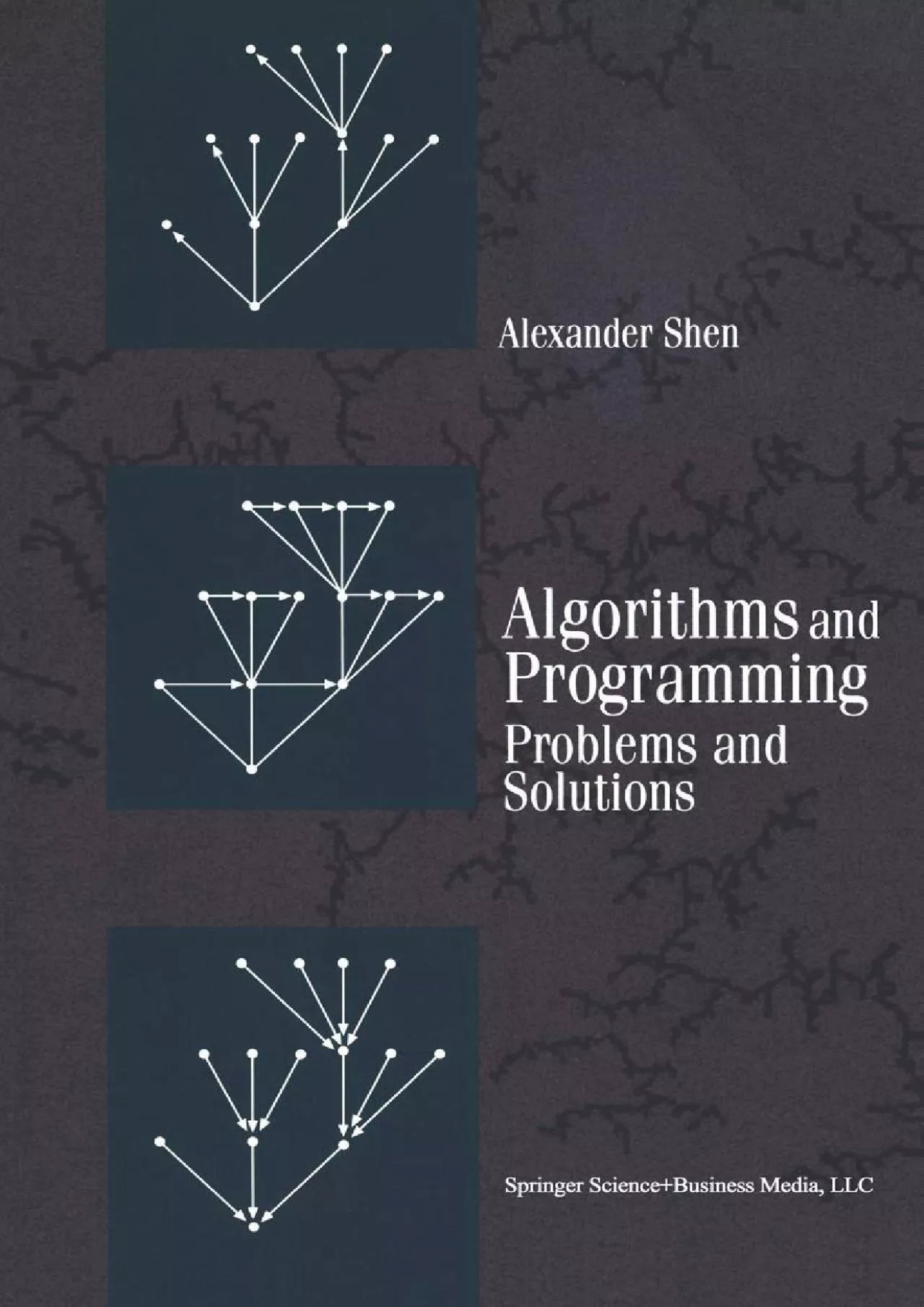 PDF-[eBOOK]-Algorithms and Programming: Problems and Solutions (Modern Birkhäuser Classics)