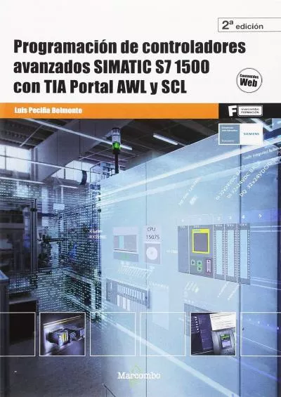 [BEST]-++++Programación de controladores avanzados SIMATIC S7 1500 con TIA Portal AWL y SCL
