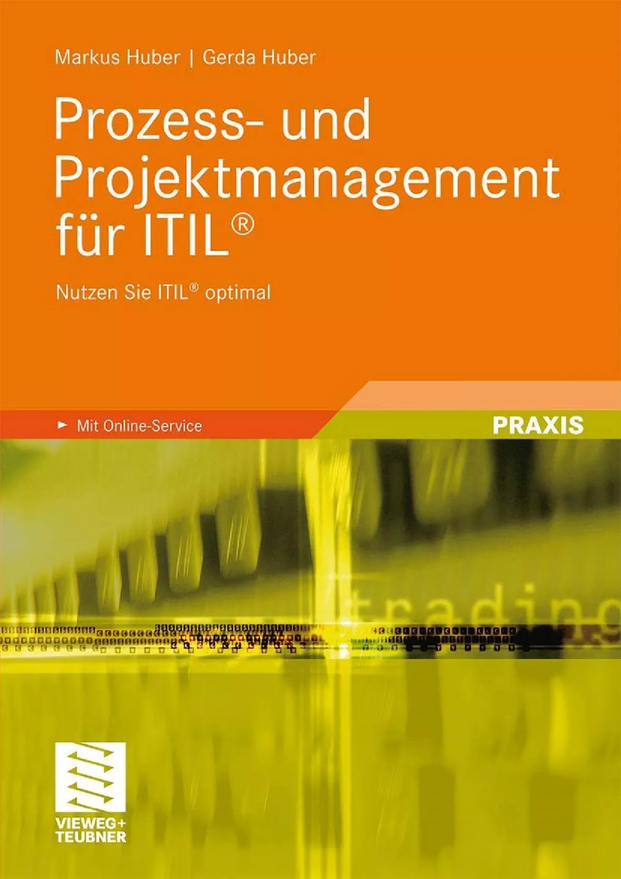 [READ]-Prozess- und Projektmanagement für ITIL®: Nutzen Sie ITIL® optimal (German Edition)