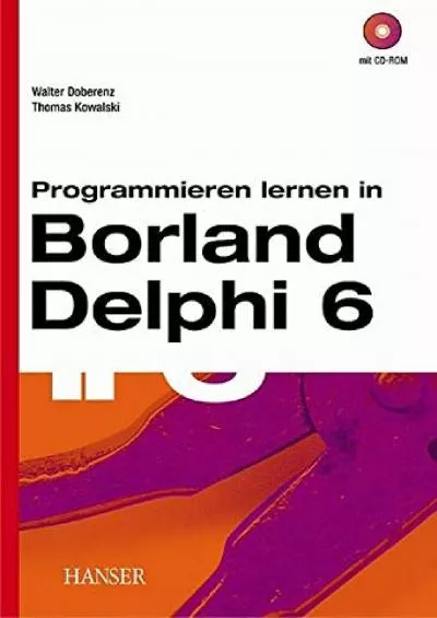 [BEST]-Programmieren lernen in Borland Delphi 6.