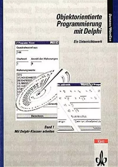 [FREE]-Objektorientierte Programmierung mit Delphi 1. Ein Unterrichtswerk. (Lernmaterialien)