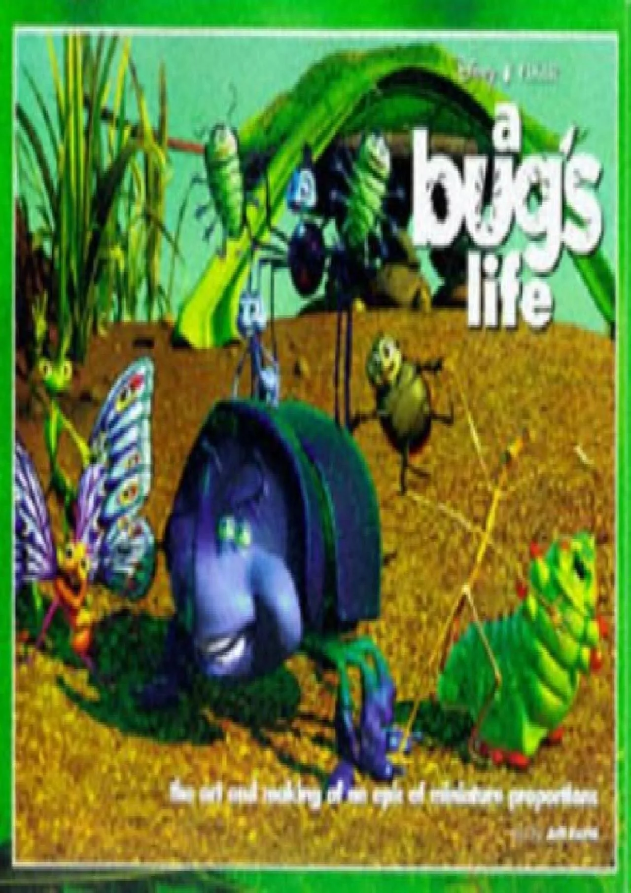 PDF-[READING BOOK]-A Bug\'s Life: The Art and Making of an Epic of Miniature Proportions