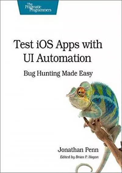 [READING BOOK]-Test iOS Apps with UI Automation: Bug Hunting Made Easy