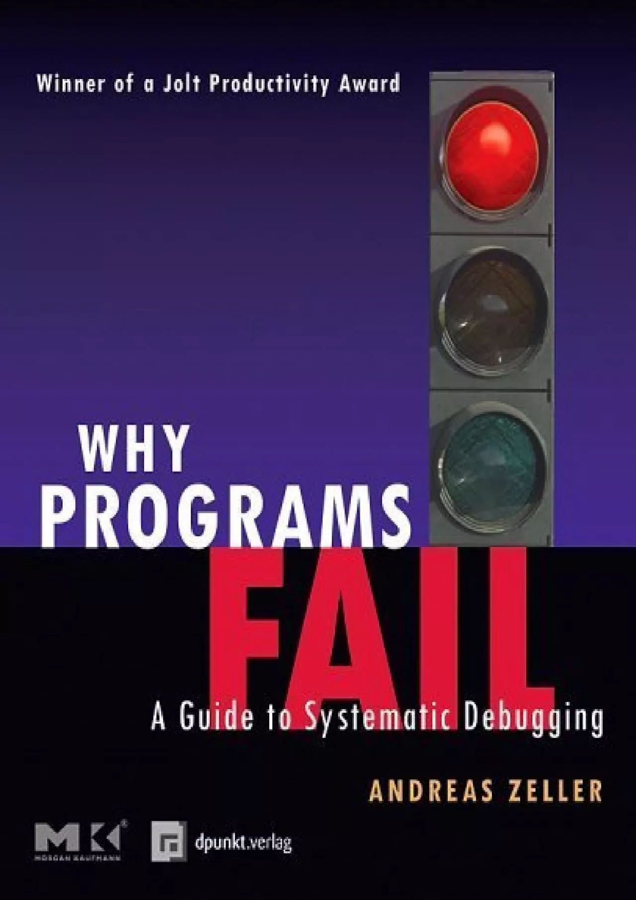 PDF-[BEST]-Why Programs Fail: A Guide to Systematic Debugging