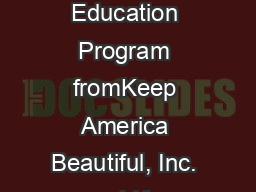 A Community Education Program fromKeep America Beautiful, Inc. and Kry