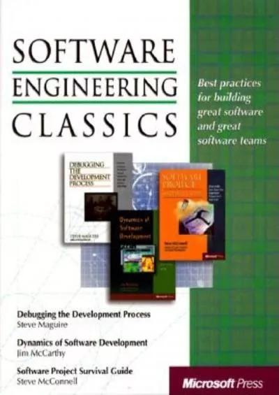 [PDF]-Software Engineering Classics: Software Project Survival Guide/ Debugging the Development Process/ Dynamics of Software Development (Programming/General)