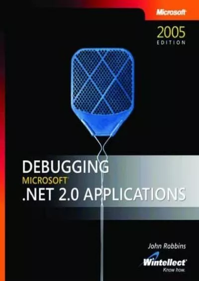 [PDF]-Debugging Microsoft .NET 2.0 Applications