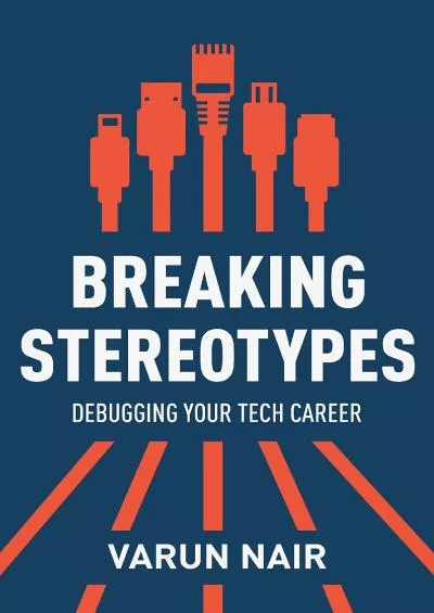 [DOWLOAD]-Breaking Stereotypes: Debugging Your Tech Career