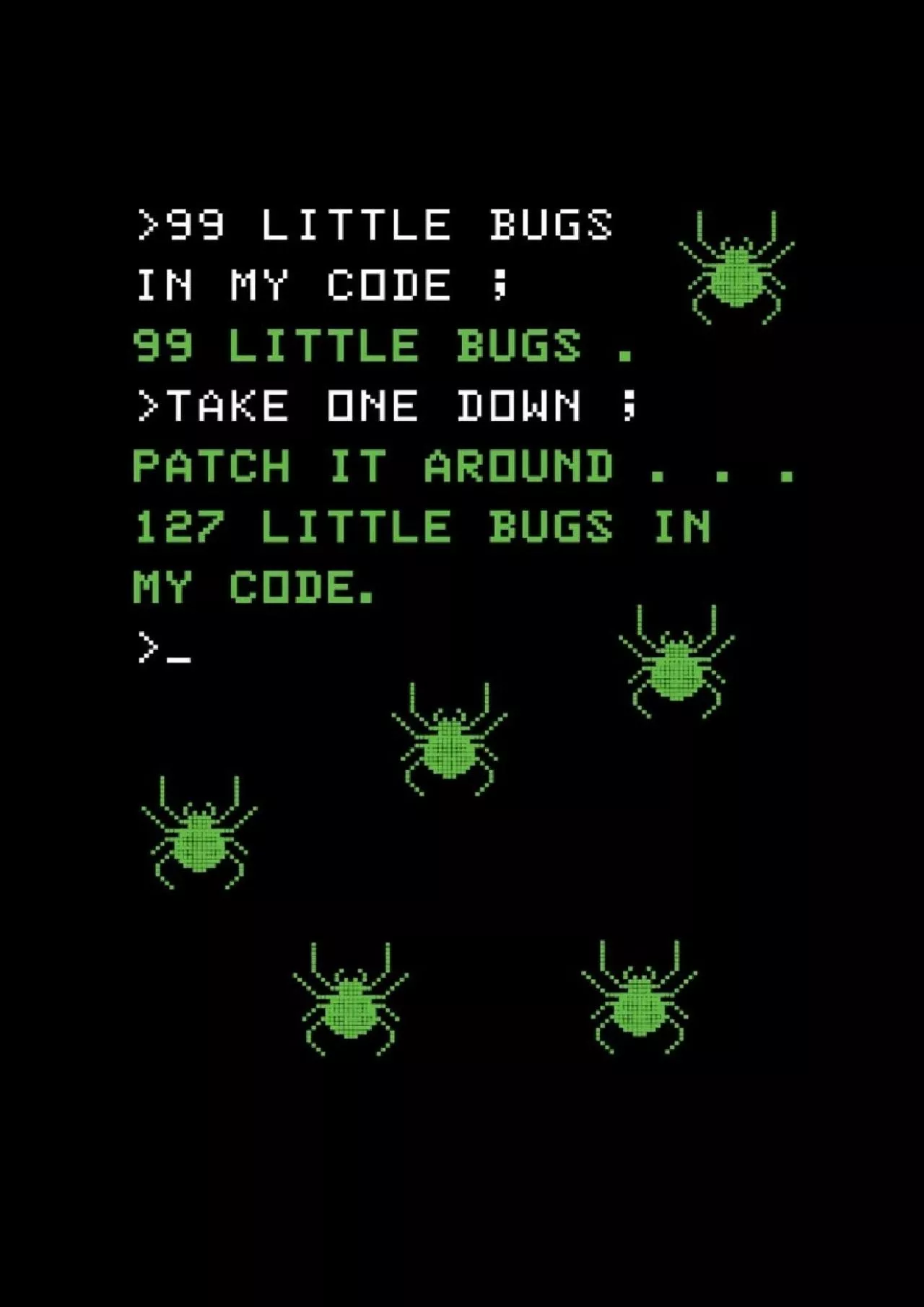 [DOWLOAD]-99 Little Bugs In My Code: Funny Reading Notebook Journal For Computer Tech