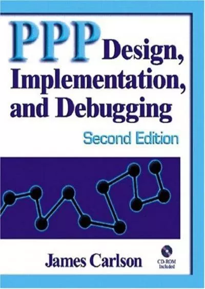 [FREE]-PPP Design, Implementation, and Debugging