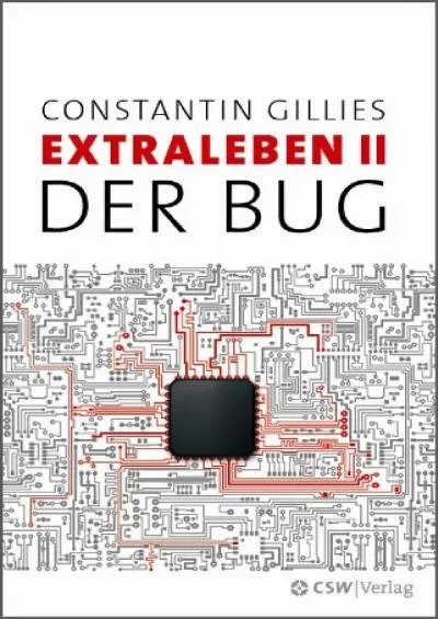 [READ]-Der Bug: Extraleben Teil II (German Edition)