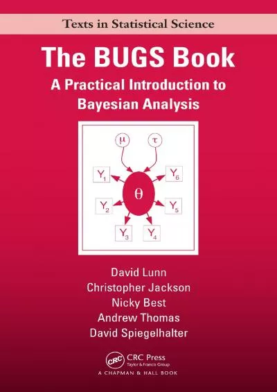 [PDF]-The BUGS Book: A Practical Introduction to Bayesian Analysis (Chapman  Hall/CRC