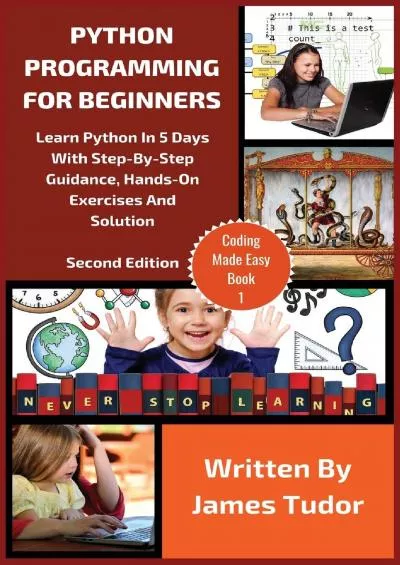 [READING BOOK]-Python Programming For Beginners: Learn Python In 5 Days with Step-By-Step