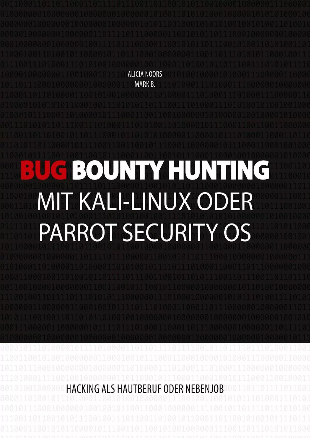 [READING BOOK]-Bug Bounty Hunting mit Kali-Linux oder Parrot Security OS: Hacking als