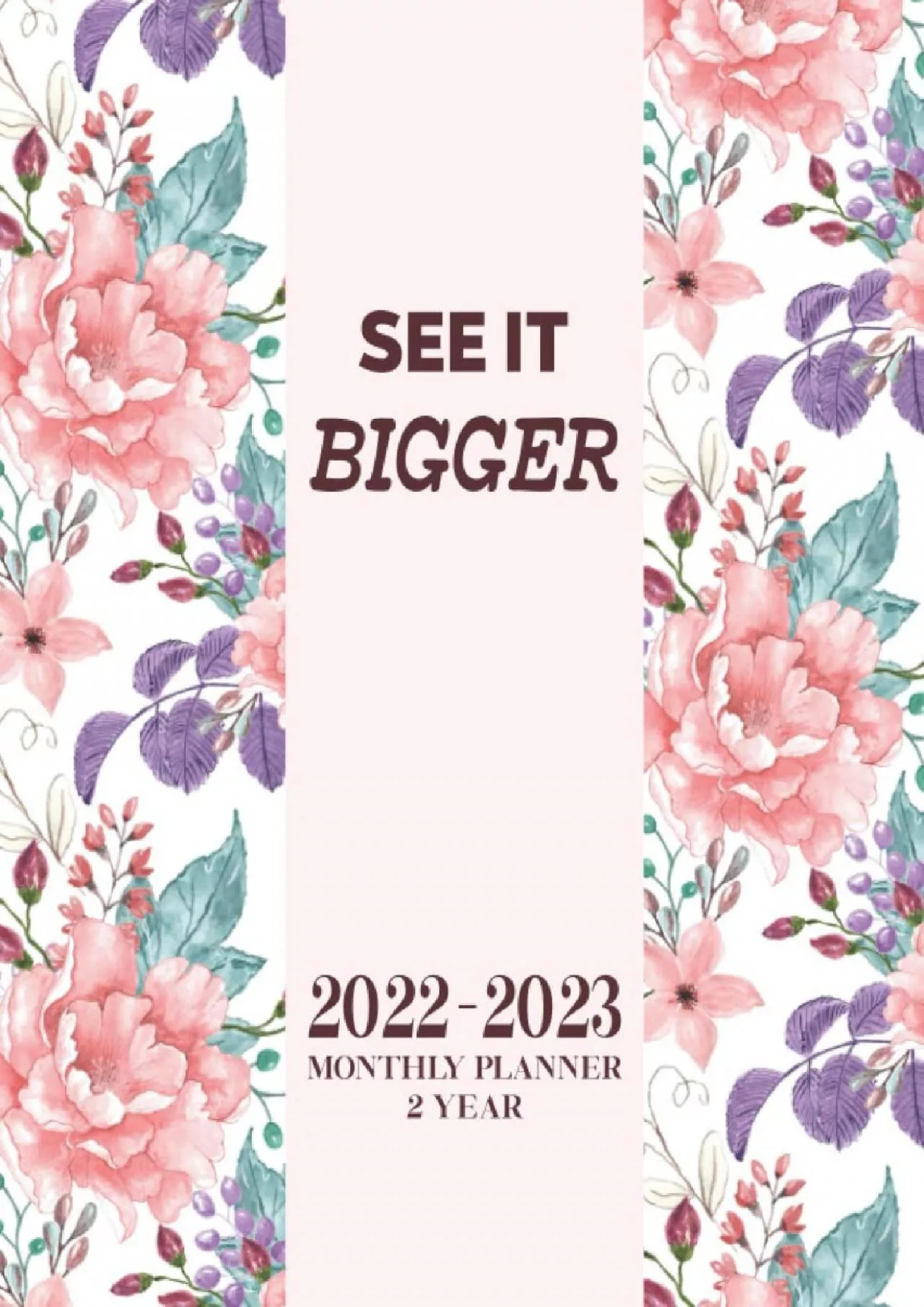 [READ]-See it Bigger Planner 2022-2023 Monthly: January 2022 to December 2023 with Contacts