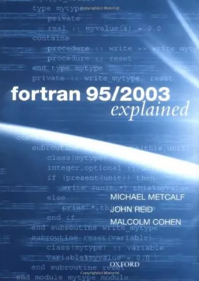 [READ]-Fortran 95/2003 Explained (Numerical Mathematics and Scientific Computation)