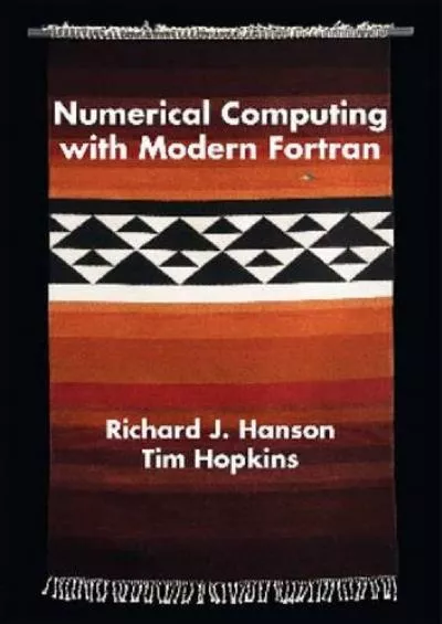 [BEST]-Numerical Computing with Modern Fortran (Applied Mathematics)