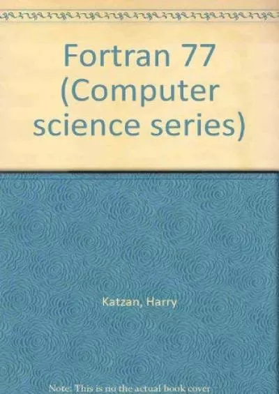 [PDF]-FORTRAN 77 (Computer science series)