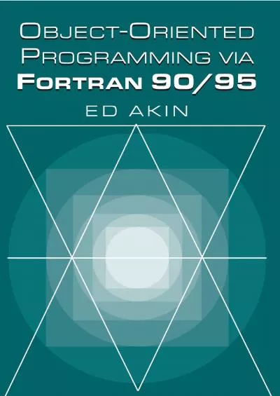 [READING BOOK]-Object-Oriented Programming via Fortran 90/95