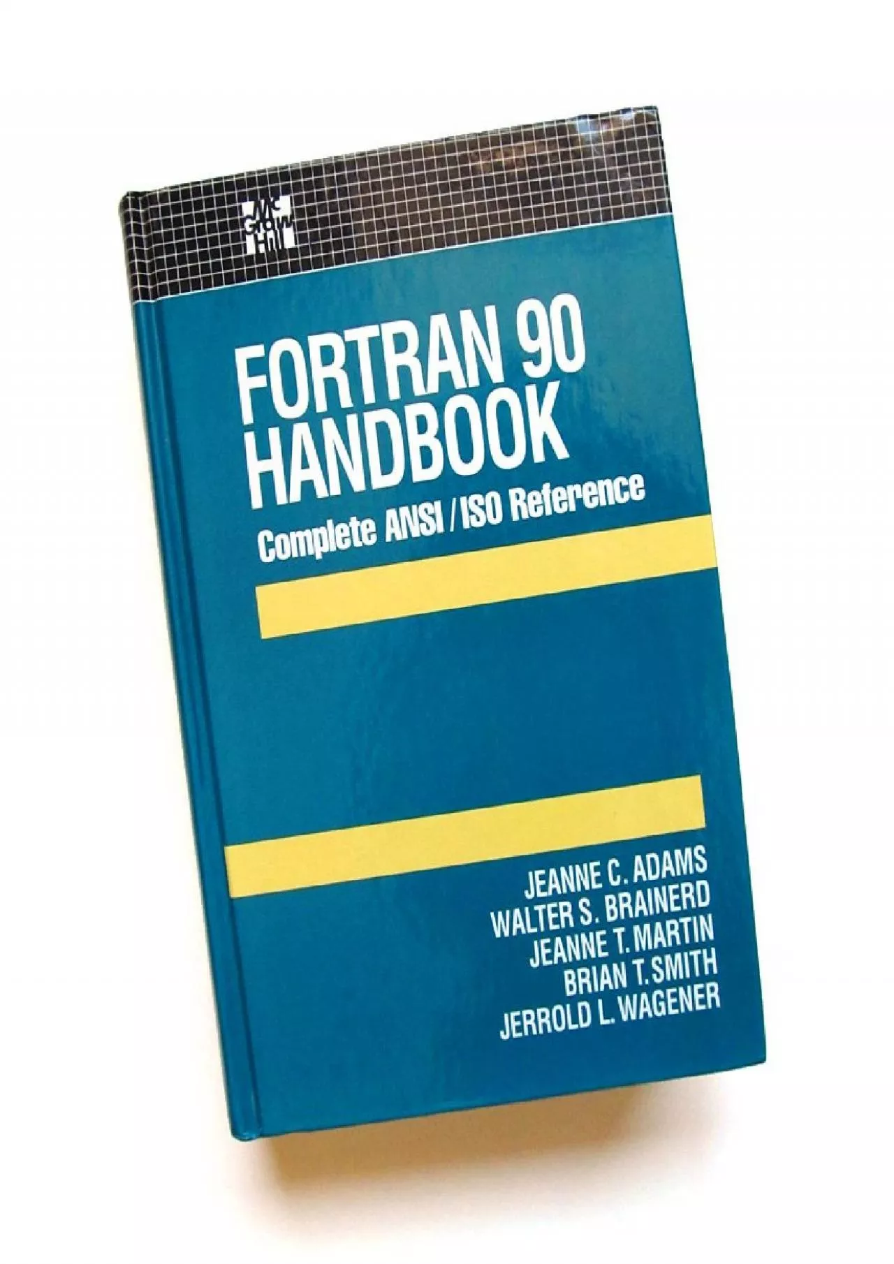 PDF-[READ]-Fortran 90 Handbook: Complete Ansi/Iso Reference (Computing That Works)