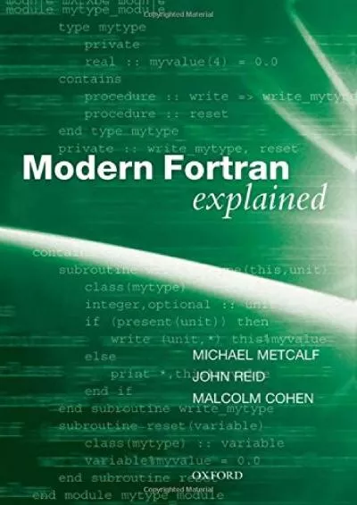 [PDF]-Modern Fortran Explained (Numerical Mathematics and Scientific Computation)