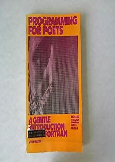 [PDF]-Programming for Poets: A Gentle Introduction Using Fortran With Watfiv