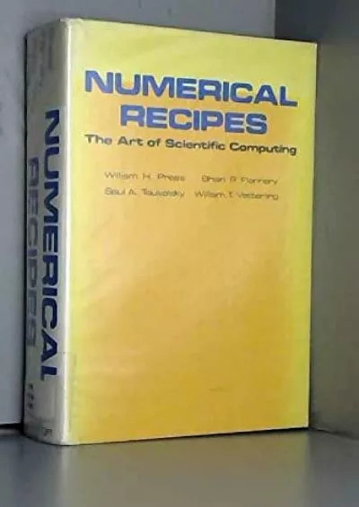 [READ]-Numerical Recipes: The Art of Scientific Computing