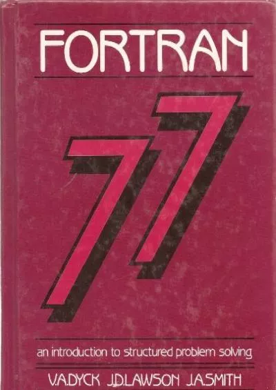 [READING BOOK]-Fortran/77: An Introduction to Structured Problem Solving