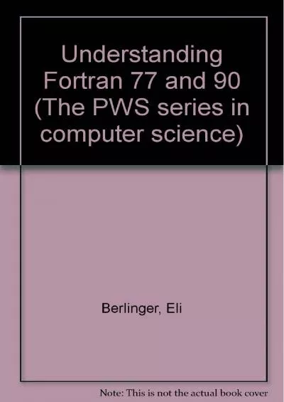 [FREE]-Understanding Fortran 77 and 90