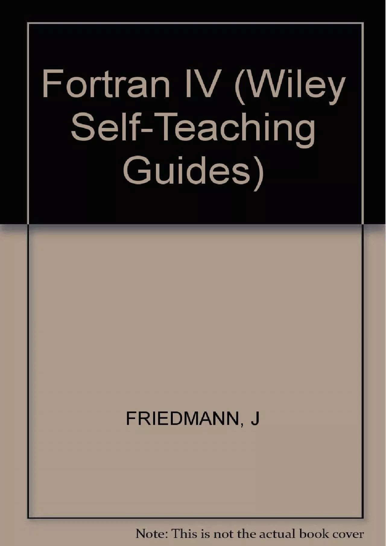 PDF-[eBOOK]-FORTRAN IV (Wiley self-teaching guides)