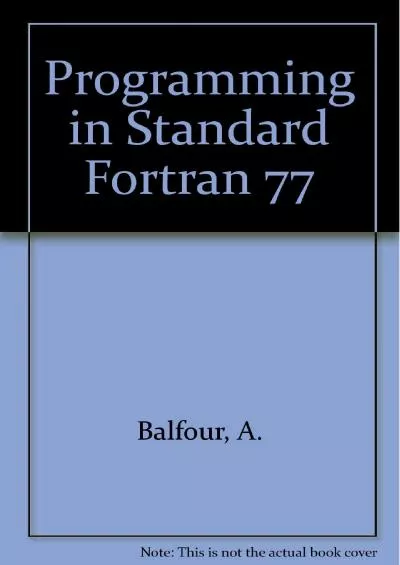 [DOWLOAD]-Programming in Standard Fortran 77