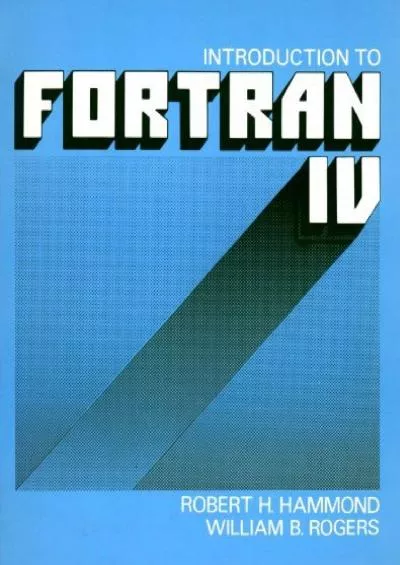 [FREE]-Introduction to Fortran IV