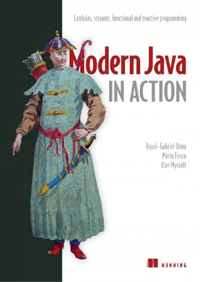 [PDF]-Modern Java in Action: Lambdas, streams, functional and reactive programming