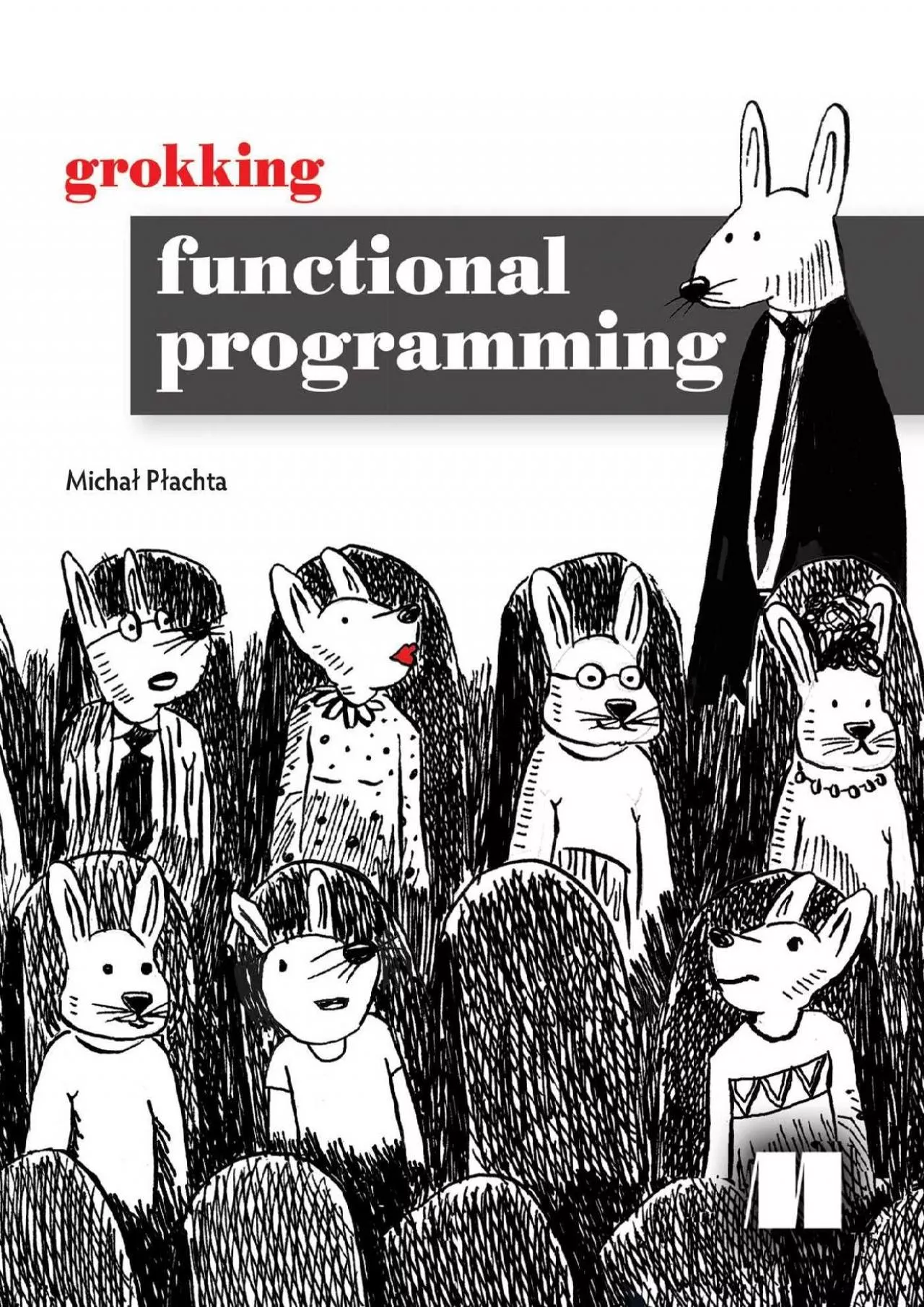 [DOWLOAD]-Grokking Functional Programming