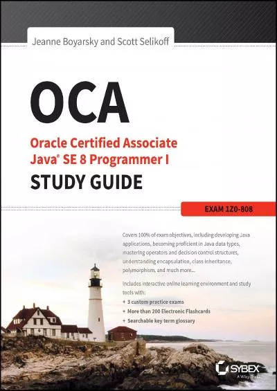 [eBOOK]-OCA: Oracle Certified Associate Java SE 8 Programmer I Study Guide: Exam 1Z0-808