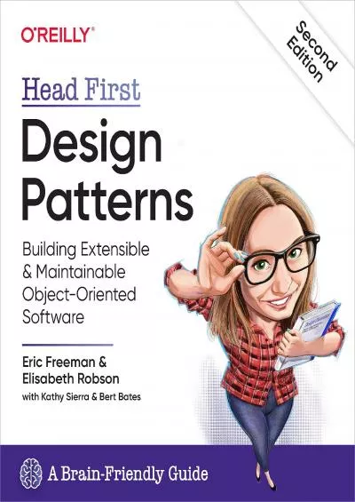 [READ]-Head First Design Patterns: Building Extensible and Maintainable Object-Oriented Software 2nd Edition