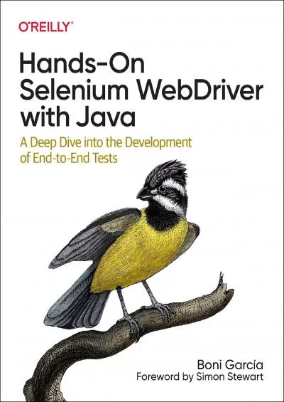 [READING BOOK]-Hands-On Selenium WebDriver with Java: A Deep Dive into the Development of End-to-End Tests