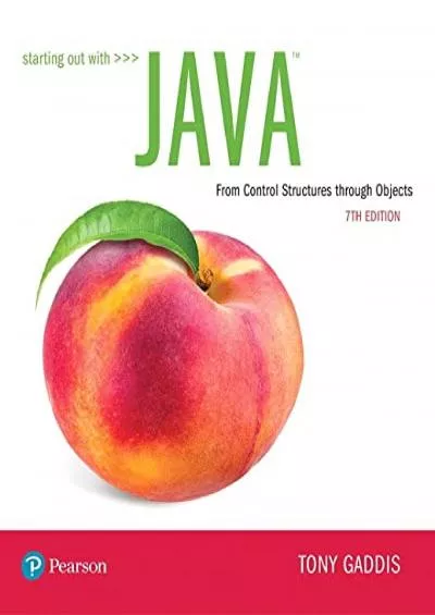 [BEST]-Starting Out with Java: From Control Structures through Objects (What\'s New in