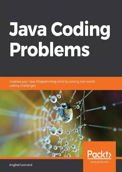 [FREE]-Java Coding Problems: Improve your Java Programming skills by solving real-world