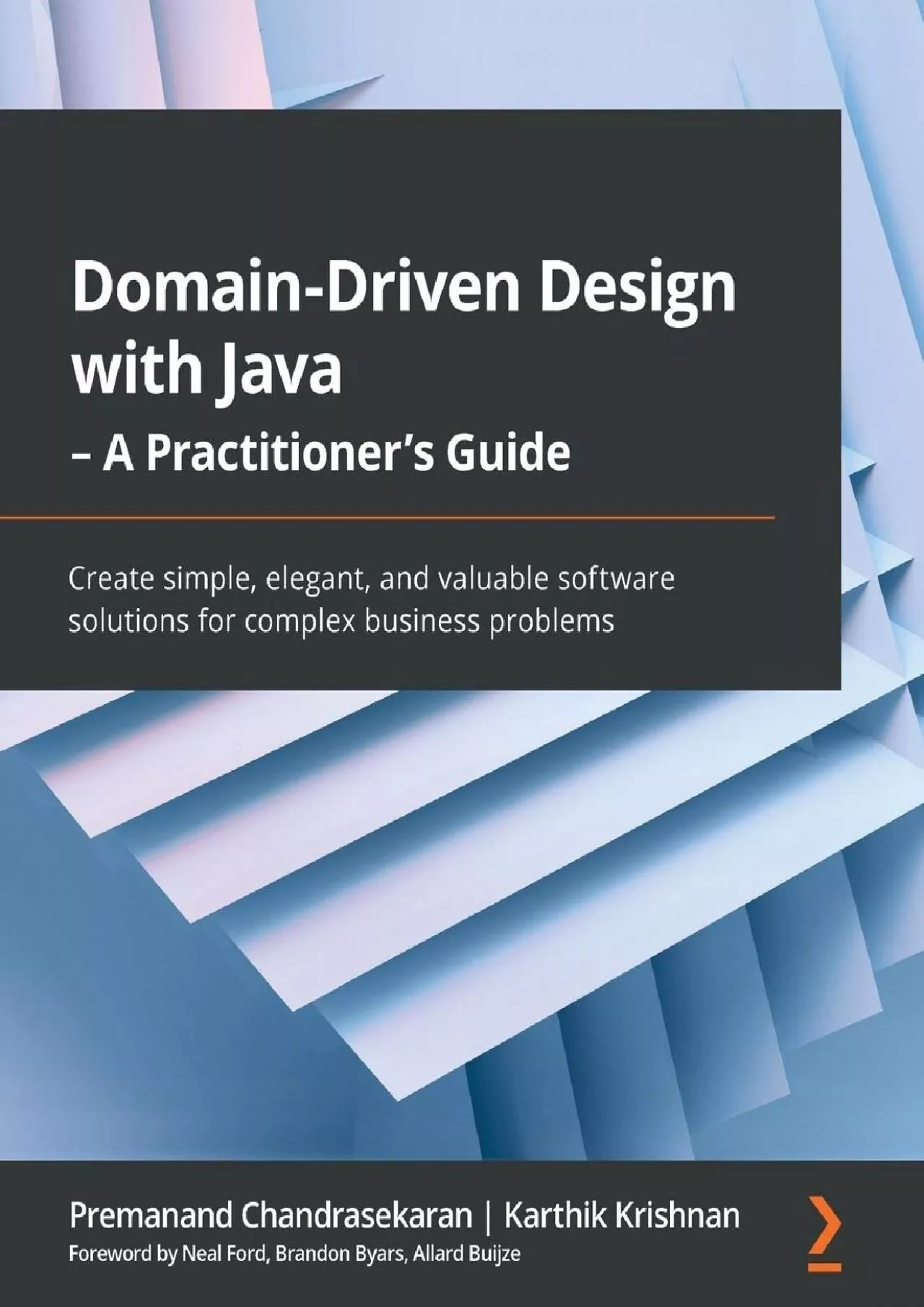 [DOWLOAD]-Domain-Driven Design with Java - A Practitioner\'s Guide: Create simple, elegant,