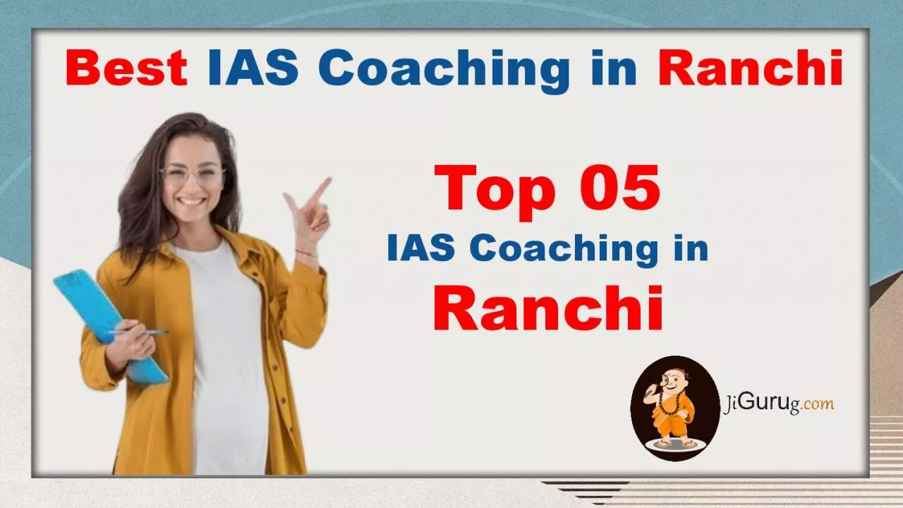 PDF-Top IAS Coaching Classes in Ranchi