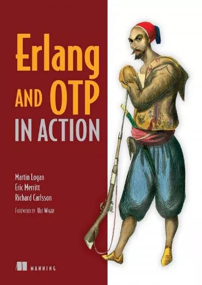 [eBOOK]-Erlang and OTP in Action