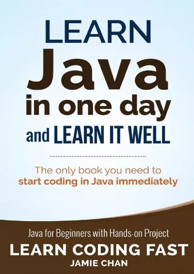 [DOWLOAD]-Learn Java in One Day and Learn It Well (Learn Coding Fast)