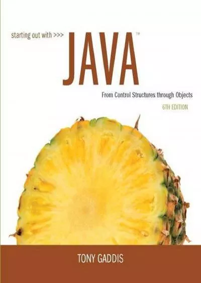 [READ]-Starting Out with Java: From Control Structures through Objects (6th Edition)