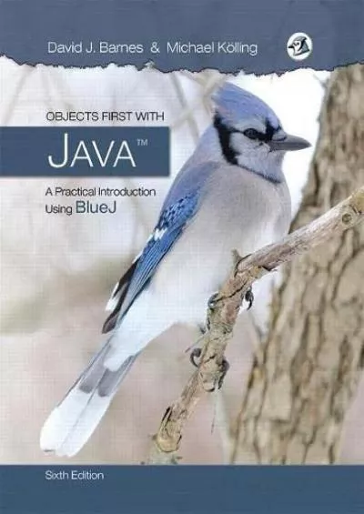 [READ]-Objects First with Java: A Practical Introduction Using BlueJ