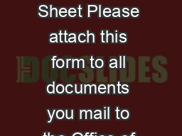 Office of Admissions Document ID Sheet Please attach this form to all documents you mail