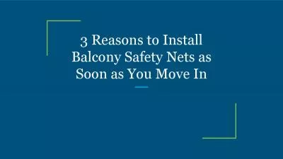 3 Reasons to Install Balcony Safety Nets as Soon as You Move In