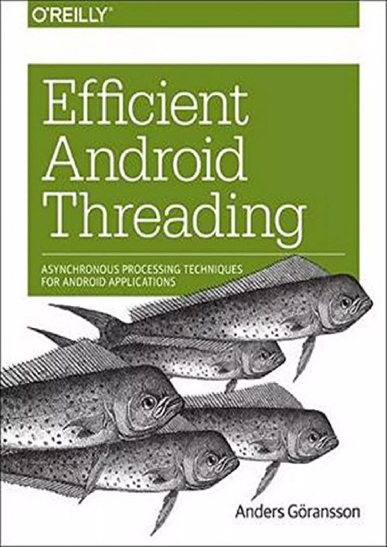 PDF-[DOWLOAD]-Efficient Android Threading: Asynchronous Processing Techniques for Android